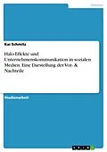 E-Book (pdf) Halo-Effekte und Unternehmenskommunikation in sozialen Medien. Eine Darstellung der Vor- & Nachteile von Kai Schmitz