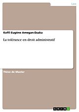E-Book (pdf) La tolérance en droit administratif von Koffi Eugène Amegan-Dzaka