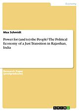 eBook (pdf) Power for (and to) the People? The Political Economy of a Just Transition in Rajasthan, India de Max Schmidt