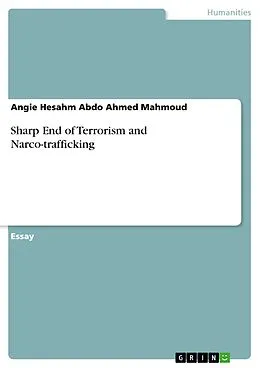 E-Book (pdf) Sharp End of Terrorism and Narco-trafficking von Angie Hesahm Abdo Ahmed Mahmoud