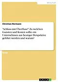 E-Book (pdf) "Schluss mit Überfluss!" Zu welchen Gunsten und Kosten sollte ein Unternehmen aus heutiger Perspektive geführt werden und warum? von Christian Hermann