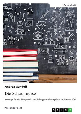 E-Book (pdf) Die School nurse von Andrea Gundolf