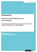 E-Book (pdf) Funktion und Handhabung von Feuerlöschern von Jörg Sorgenfrei