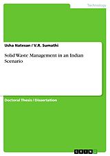 eBook (pdf) Solid Waste Management in an Indian Scenario de Usha Natesan, V. R. Sumathi