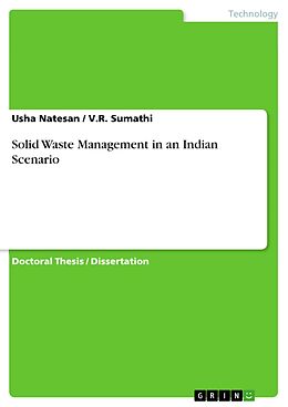 eBook (pdf) Solid Waste Management in an Indian Scenario de Usha Natesan, V. R. Sumathi