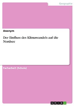 E-Book (pdf) Der Einfluss des Klimawandels auf die Nordsee von Anonym