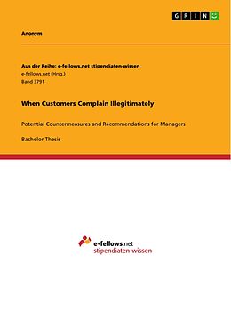 eBook (pdf) When Customers Complain Illegitimately de Anonym