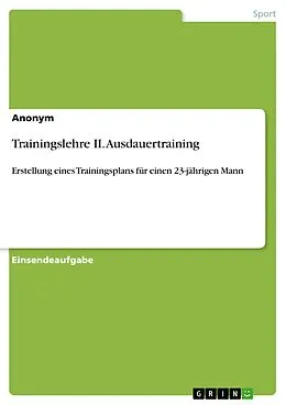 E-Book (pdf) Trainingslehre II. Ausdauertraining von Anonym