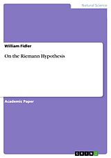 eBook (pdf) On the Riemann Hypothesis de William Fidler