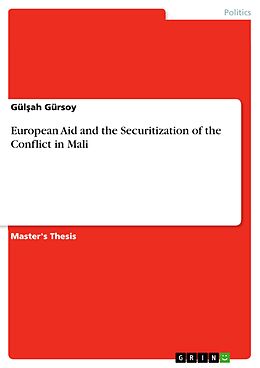 eBook (pdf) European Aid and the Securitization of the Conflict in Mali de Gülsah Gürsoy