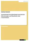 E-Book (pdf) Auswirkungen berufsbedingter psychischer Erkrankungen auf Mitarbeiter und Unternehmen von Andreas Hummel