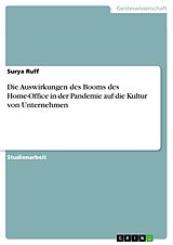 E-Book (pdf) Die Auswirkungen des Booms des Home-Office in der Pandemie auf die Kultur von Unternehmen von Surya Ruff
