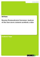 eBook (pdf) Russian Postmodernist Literature. Analysis of the four most common aesthetic codes de Sal Susu