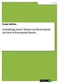 E-Book (pdf) Ausbildung zum C-Trainer im Breitensport mit dem Schwerpunkt Karate von Frank Steffen