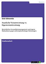 E-Book (pdf) Staatliche Verantwortung vs. Eigenverantwortung von Enie Schwenke