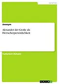E-Book (pdf) Alexander der Große als Herrscherpersönlichkeit von