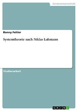 E-Book (pdf) Systemtheorie nach Niklas Luhmann von Ronny Fehler