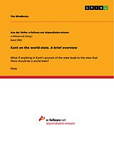 E-Book (pdf) Kant on the world state. A brief overview von Tim Windbrake