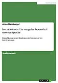 E-Book (pdf) Interjektionen. Ein integraler Bestandteil unserer Sprache von Anne Hamburger