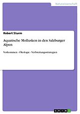 E-Book (pdf) Aquatische Mollusken in den Salzburger Alpen von Robert Sturm
