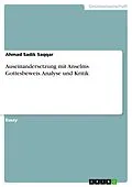 E-Book (pdf) Auseinandersetzung mit Anselms Gottesbeweis. Analyse und Kritik von Ahmad Sadik Saqqar