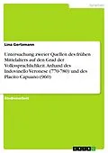 E-Book (pdf) Untersuchung zweier Quellen des frühen Mittelalters auf den Grad der Volkssprachlichkeit. Anhand des Indovinello Veronese (770-780) und des Placito Capuano (960) von Lina Gertzmann