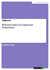 eBook (pdf) Refractive Index of a Liquid and Temperature de Gabby Ian