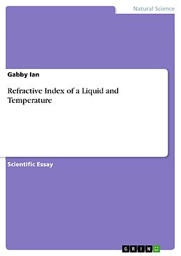 E-Book (pdf) Refractive Index of a Liquid and Temperature von Gabby Ian
