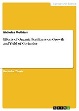 eBook (pdf) Effects of Organic Fertilizers on Growth and Yield of Coriander de Nicholas Muthiani