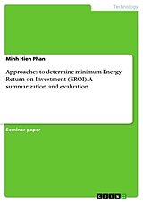 eBook (pdf) Approaches to determine minimum Energy Return on Investment (EROI). A summarization and evaluation de Minh Hien Phan