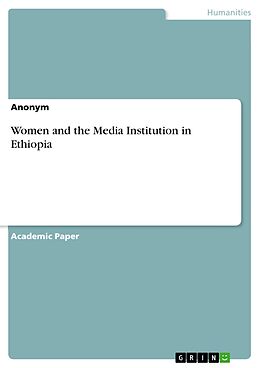eBook (pdf) Women and the Media Institution in Ethiopia de Anonym