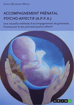eBook (pdf) Accompagnement Prénatal Psycho-Affectif (A.P.P.A.) de Christa Balkenhol-Wright