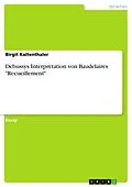 E-Book (pdf) Debussys Interpretation von Baudelaires "Recueillement" von Birgit Kaltenthaler