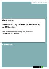 E-Book (pdf) Diskriminierung im Kontext von Bildung und Migration von Gloria Meßner