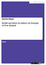 eBook (pdf) Health and Safety for Airlines. An Example of New Zealand de Damien Hiquet