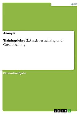 E-Book (pdf) Trainingslehre 2. Ausdauertraining und Cardiotraining von 