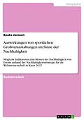 E-Book (pdf) Auswirkungen von sportlichen Großveranstaltungen im Sinne der Nachhaltigkeit von Bauke Janssen