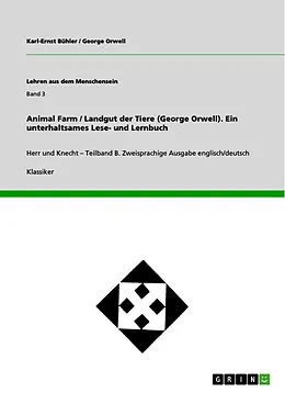 E-Book (pdf) Animal Farm / Landgut der Tiere (George Orwell). Ein unterhaltsames Lese- und Lernbuch von George Orwell