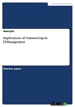 eBook (pdf) Implications of Outsourcing in IT-Management de Anonym