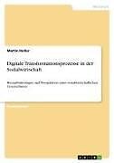 Digitale Transformationsprozesse in der Sozialwirtschaft
