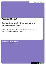eBook (pdf) Comportement physiologique de la fève sous condition saline de Abdenour Kheloufi