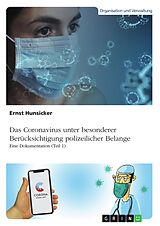 E-Book (pdf) Das Coronavirus unter besonderer Berücksichtigung polizeilicher Belange von Ernst Hunsicker