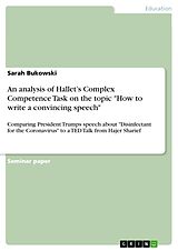 eBook (pdf) An analysis of Hallet's Complex Competence Task on the topic "How to write a convincing speech" de Sarah Bukowski