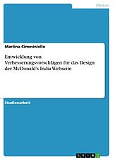 E-Book (pdf) Entwicklung von Verbesserungsvorschlägen für das Design der McDonald's India Webseite von Martina Cimminiello