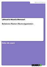 eBook (pdf) Relations Plantes-Microorganismes de Lahouaria Mounia Mansouri