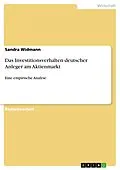 E-Book (pdf) Das Investitionsverhalten deutscher Anleger am Aktienmarkt von Sandra Widmann