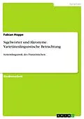 E-Book (pdf) Sigelwörter und Akronyme. Varietätenlinguistische Betrachtung von Fabian Hoppe