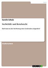 E-Book (pdf) Sterbehilfe und Berufsrecht von Carolin Schulz