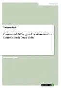 Kartonierter Einband Lernen und Bildung im Erwachsenenalter. Lernstile nach David Kolb von Vanessa Gisch