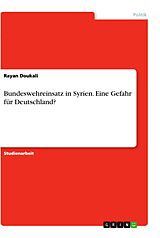 E-Book (pdf) Bundeswehreinsatz in Syrien. Eine Gefahr für Deutschland? von Rayan Doukali